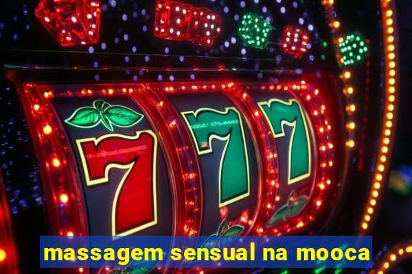 massagem sensual na mooca